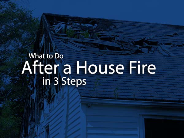 what to do after a house fire